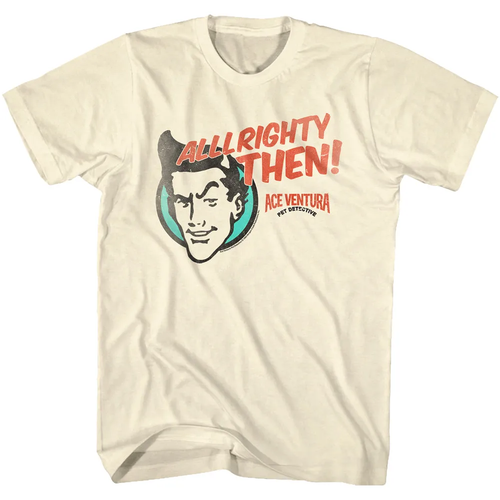 Ace Ventura Alrighty Men's T-Shirt