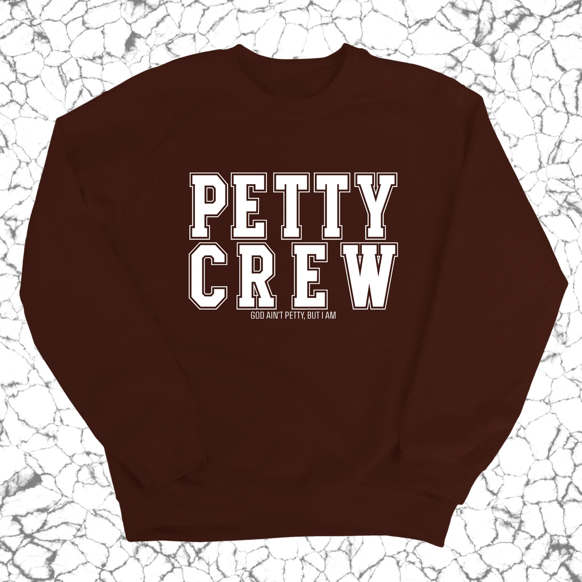 Petty Crew Unisex Sweatshirt